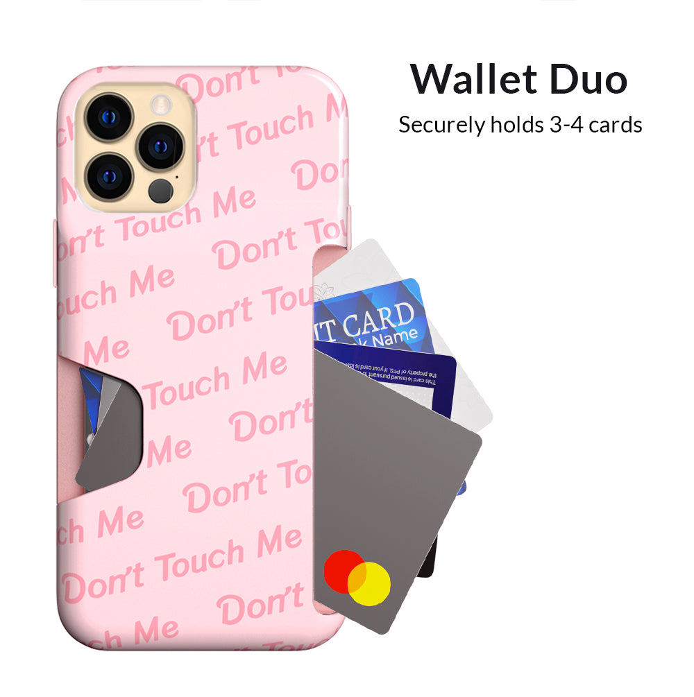 Don't Touch Me iPhone Wallet Case